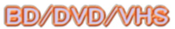 DVD / VHS